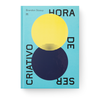 Hora de Ser Criativo - Livro