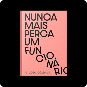 Nunca Mais Perca um Funcionário