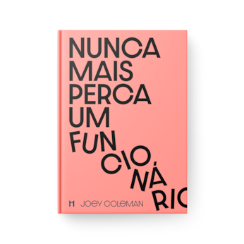 Nunca Mais Perca um Funcionário